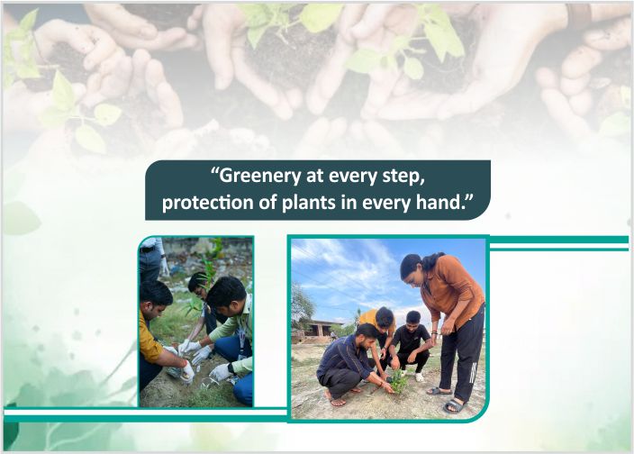 “Greenery at every step, protection of plants in every hand.”